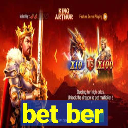 bet ber